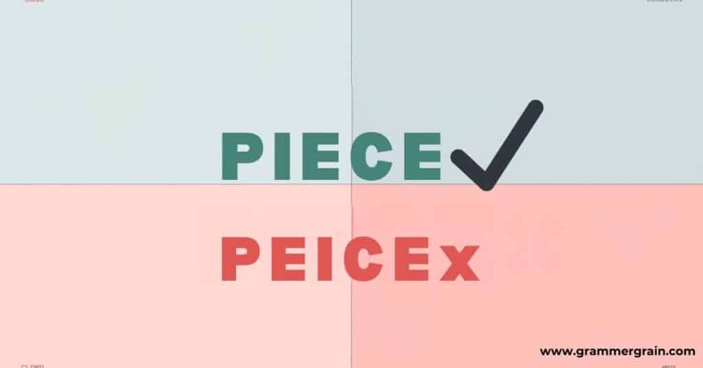 Piece or Peice: Easy Spelling Guide