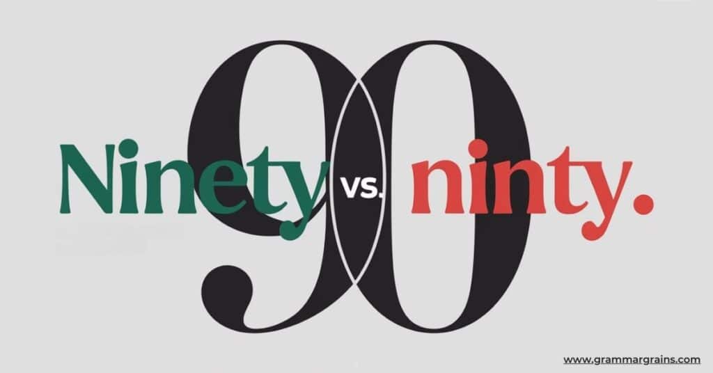 Ninety vs. Ninty: Which Is the Correct Spelling of 90?