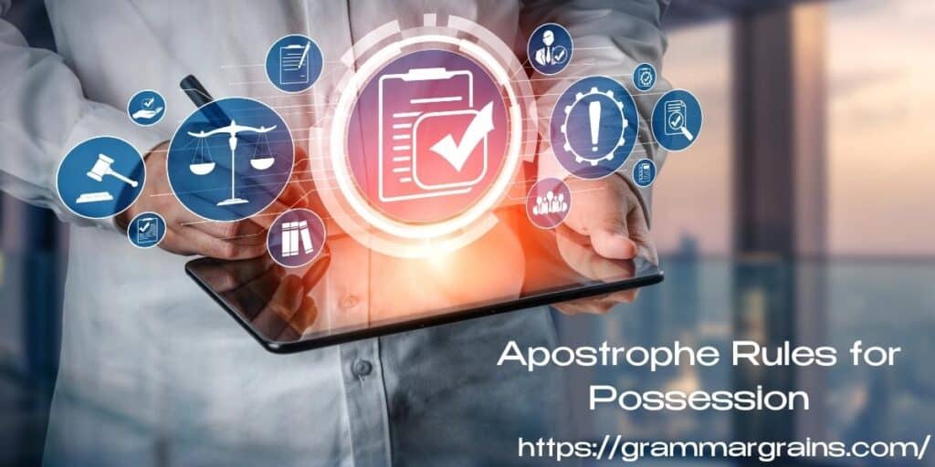 Apostrophe Rules for Possession