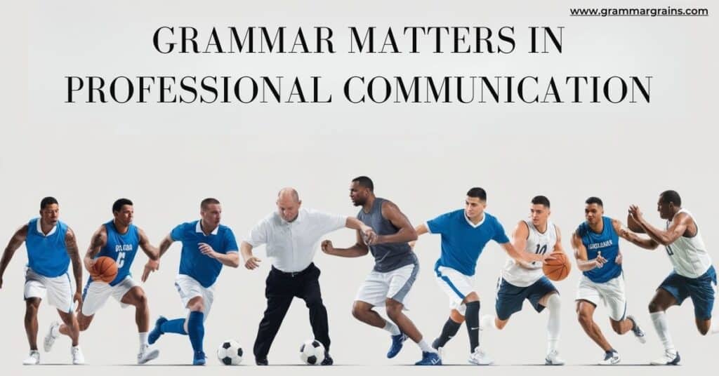 Coach’s, Coaches’, or Coaches? Understanding the Differences
Why Grammar Matters in Professional Communication