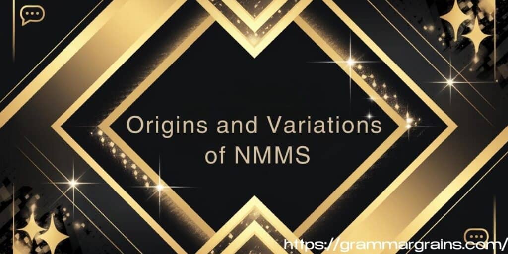 NMMS Meaning in Text