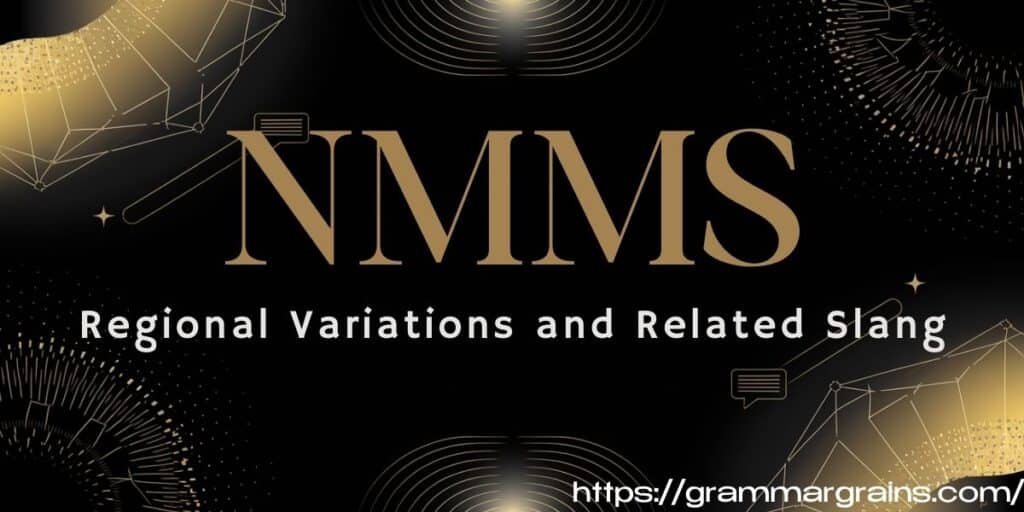 NMMS Meaning in Text