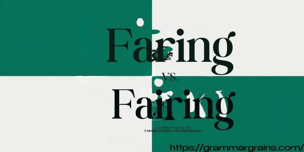 fairing vs faring