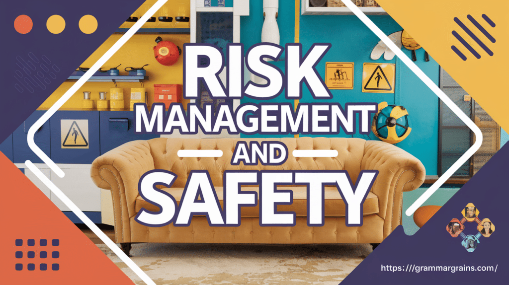 Tools and Practices for Risk Management of safety