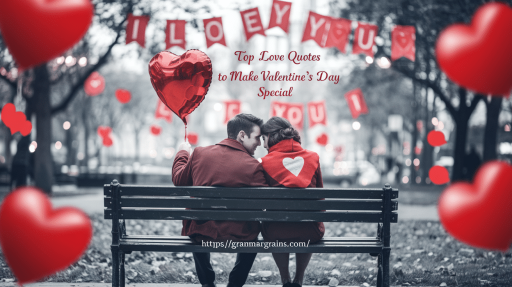 Top Love Quotes to Make Valentine's Day Special