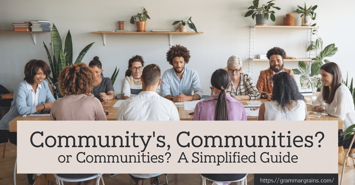 Community’s, Communities’, or Communities?