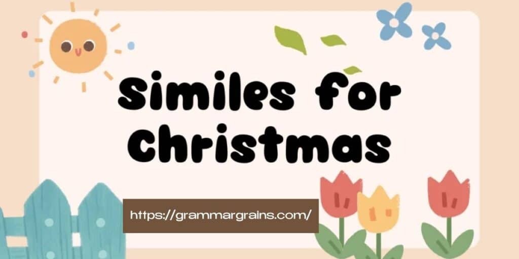 Similes for Christmas