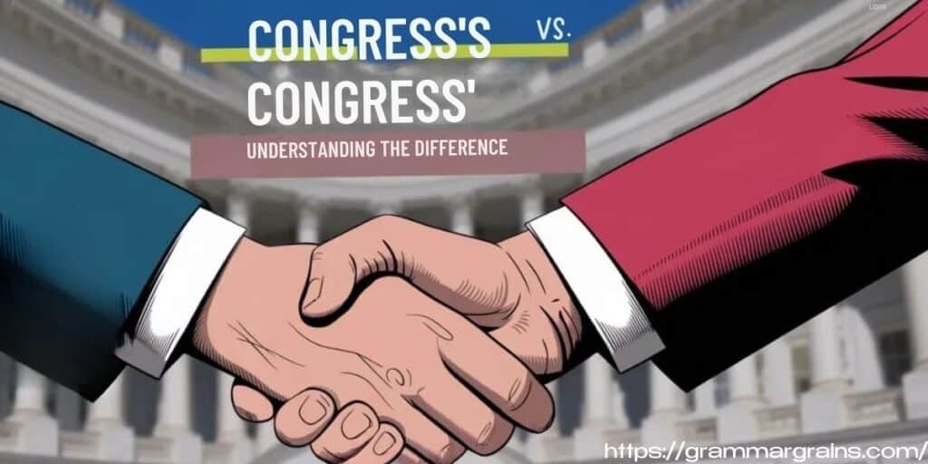 Congress’s vs. Congress’ _ Understanding the Difference