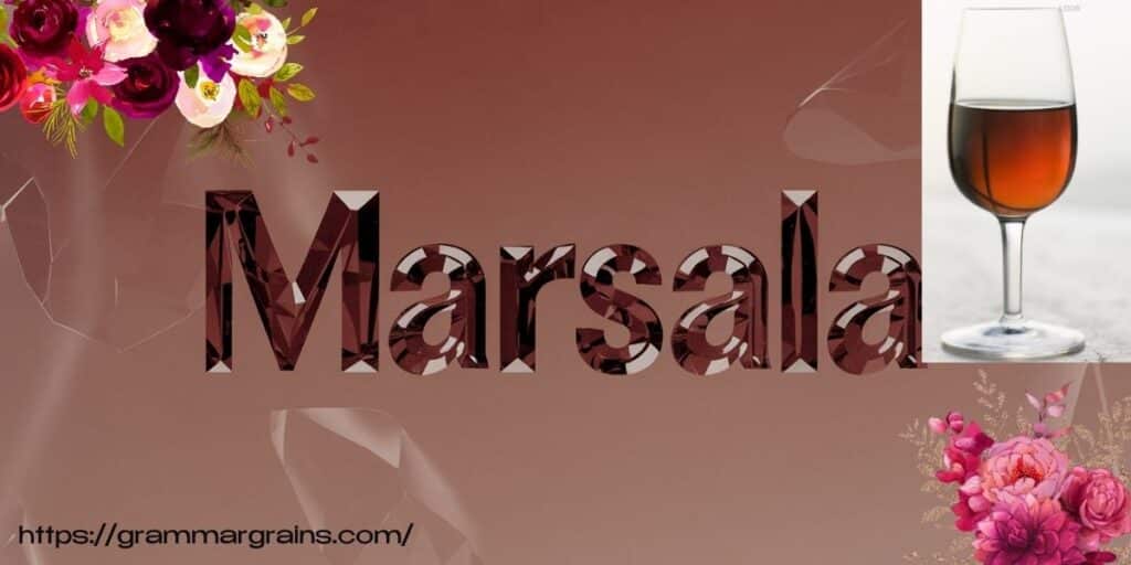 Marsala vs Masala_What’s the Difference?