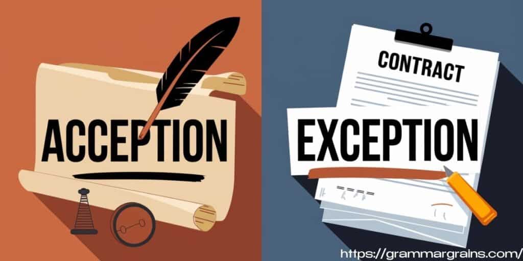 Acception vs. Exception: Understanding the Difference