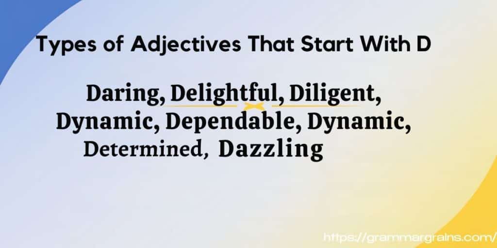 Adjectives That Start With D - A Comprehensive Guide