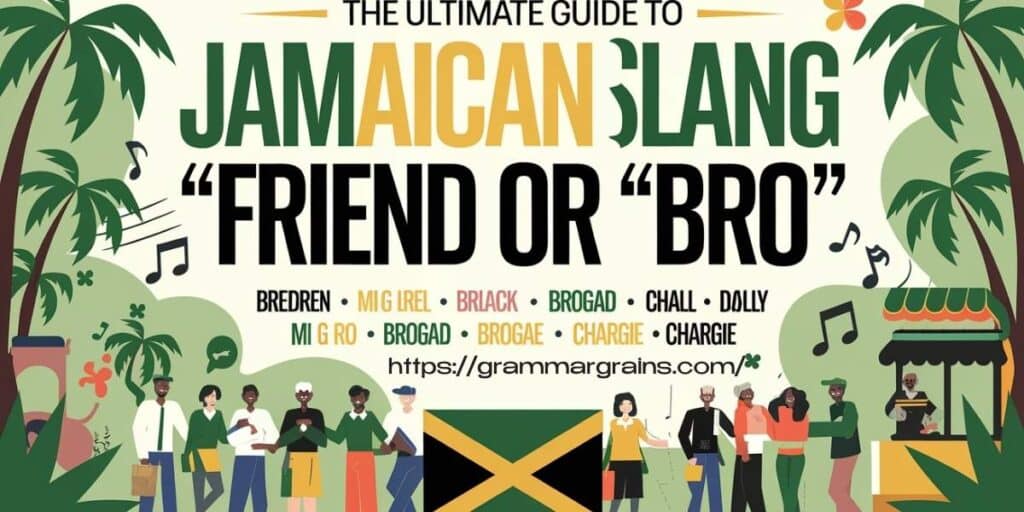 The Ultimate Guide to Jamaican Slang for "Friend" or "Bro"